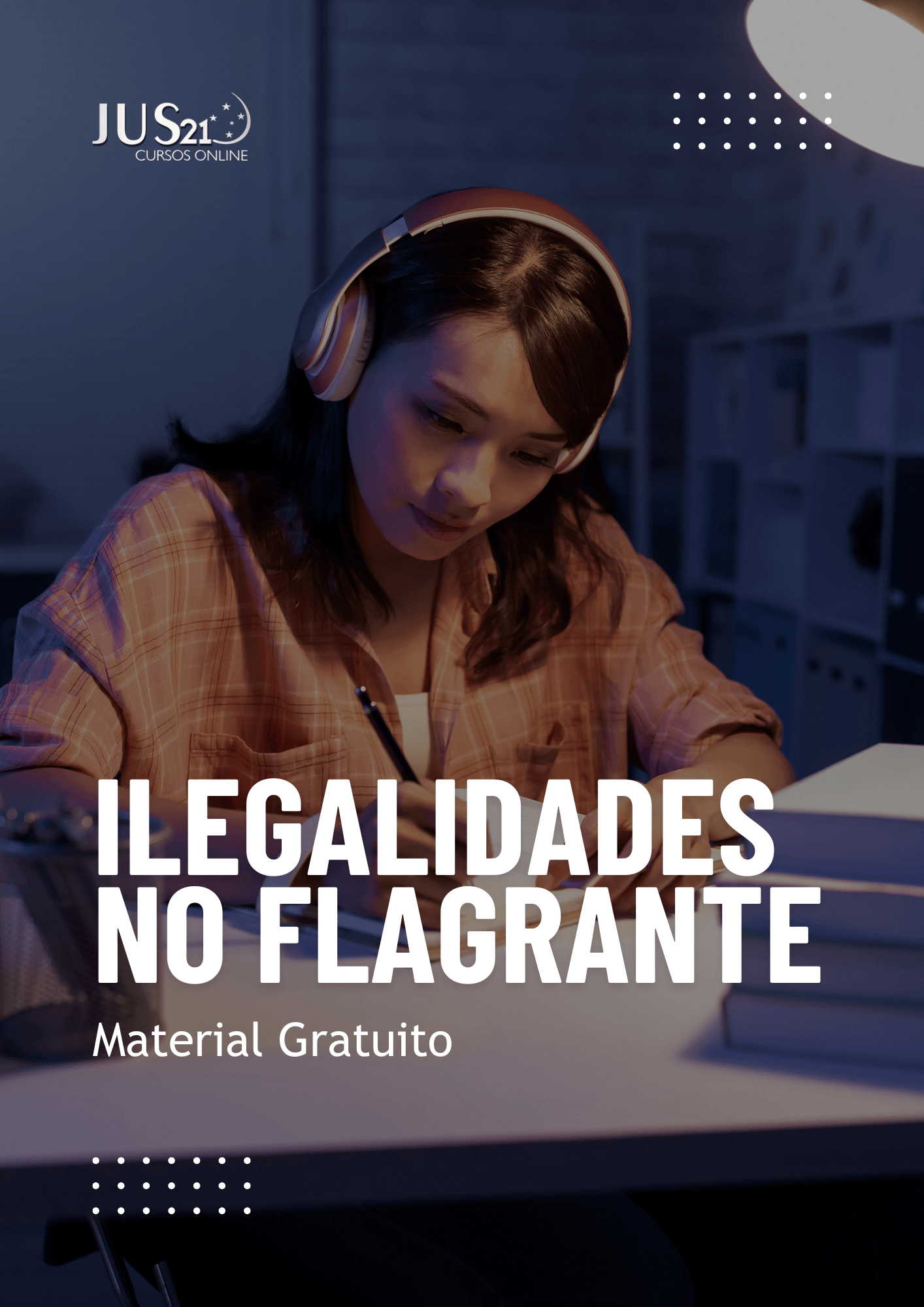 Material Gratuito - Como Identificar Ilegalidades no Flagrante Material Gratuito - Como Identificar Ilegalidades no Flagrante