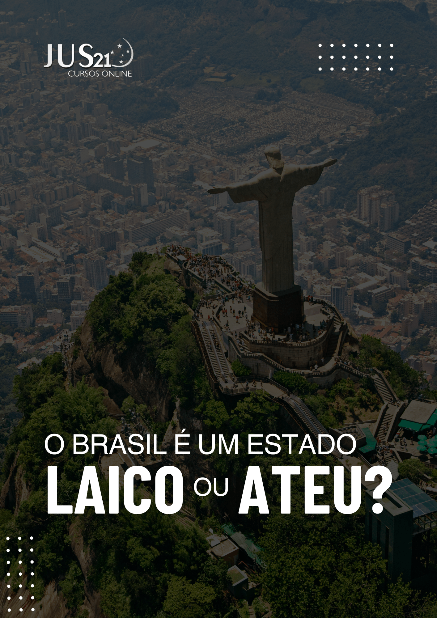O Brasil é um Estado Laico ou Ateu? O Brasil é um Estado Laico ou Ateu?